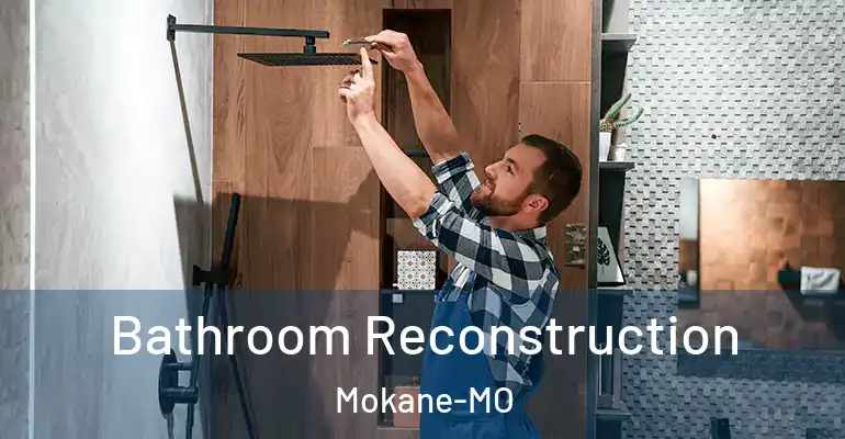 inner Bathroom imggen Bathroom Reconstruction Mokane-MO