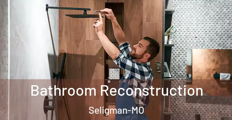 inner Bathroom imggen Bathroom Reconstruction Seligman-MO