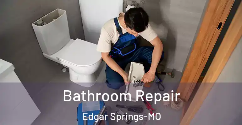 inner Bathroom imggen Bathroom Repair Edgar Springs-MO