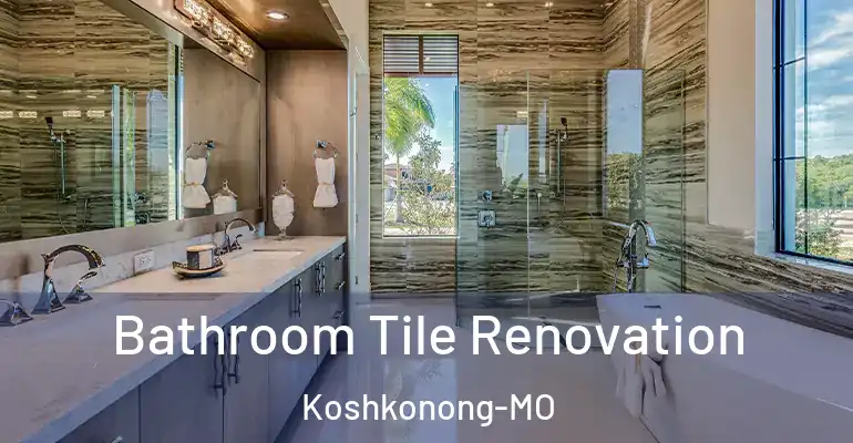 inner Bathroom imggen Bathroom Tile Renovation Koshkonong-MO