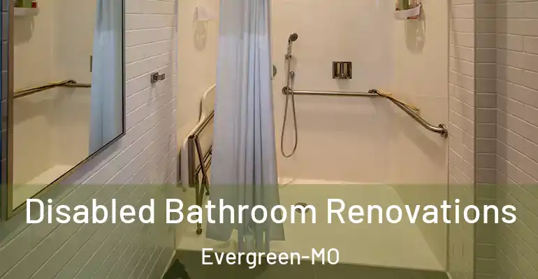 inner Bathroom imggen Disabled Bathroom Renovations Evergreen-MO