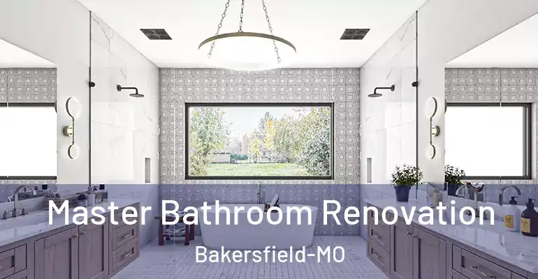 inner Bathroom imggen Master Bathroom Renovation Bakersfield-MO